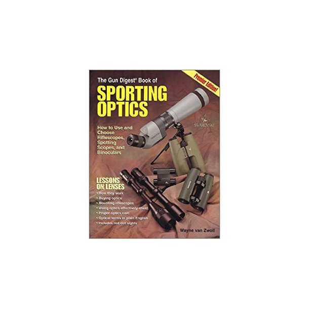Gun Digest Book of Sporting Optics