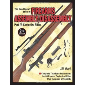 Book Of Firearms Assembly/ Disassembly IV