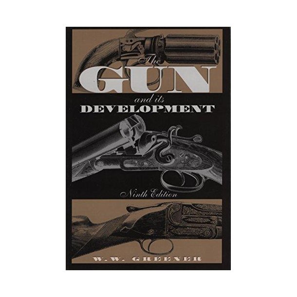 The Gun and its Development: Ninth Edition