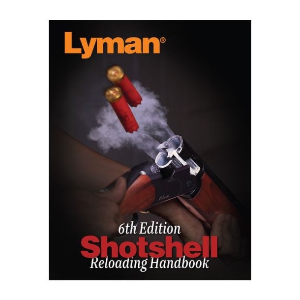 LYMAN RELOADING MANUAL SHOTSHELL 6th EDITION